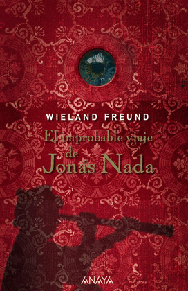 IMPROBABLE VIAJE DE JONÁS NADA, EL