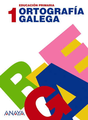 (G).(09).ORTOGRAFIA GALEGA 1 (1O-2O PRIMARIA)