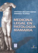 MEDICINA LEGAL EN PATOLOGÍA MAMARIA