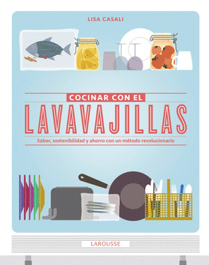 COCINAR CON EL LAVAVAJILLAS