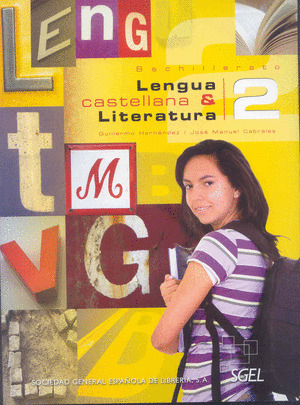 LENGUA CASTELLANA Y LITERATURA, 2º BACHILLERATO. LIBRO DEL ALUMNO (2009)