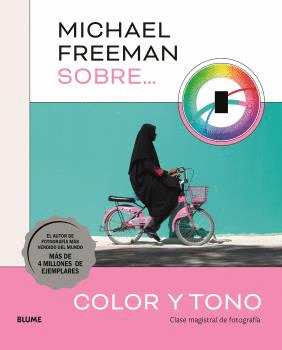 MICHAEL FREEMAN. SOBRE... COLOR Y TONO