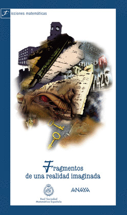 FRAGMENTOS DE UNA REALIDAD IMAGINADA