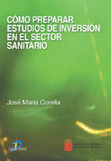 COMO PREPARAR ESTUD.DE INVERS.EN SECTOR SANITARIO