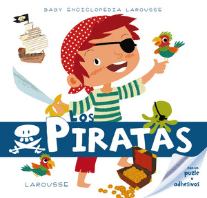 BABY ENCICLOPEDIA LAROUSSE: LOS PIRATAS