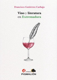VINO Y LITERATURA EN EXTREMADURA