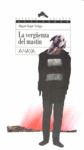 VERGÜENZA DEL MASTÍN, LA