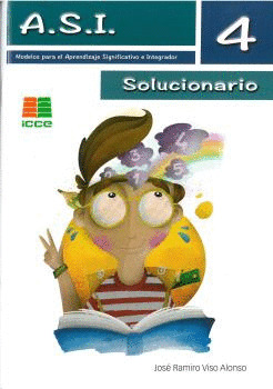 A.S.I. 4 SOLUCIONARIO (APRENDIZAJE SIGNIFICATIVO E INTEGRADOR)