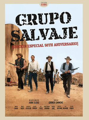 GRUPO SALVAJE (EDICIÓN ESPECIAL CINCUENTA ANIVERSARIO)