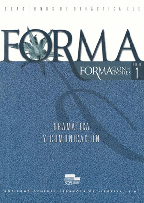 FORMA 01 GRAMÁTICA Y COMUNICACIÓN. VERSIÓN DIGITAL