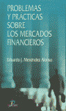 PROBLEMAS Y PRACTICAS SOBRE LOS MERCADOS FINANCIER
