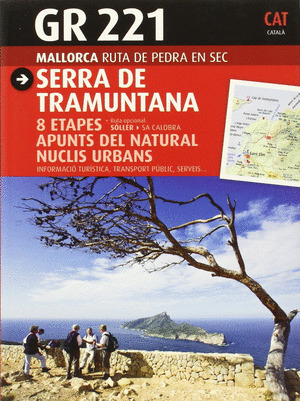 GR 221 SERRA DE TRAMUNTANA  CAT RENOVADA