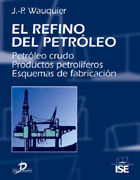 EL REFINO DEL PETROLEO. PETROLEO CRUDO. PROD.PETROLIFEROS