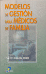 MODELOS DE GESTION PARA MEDICOS DE FAMILIA