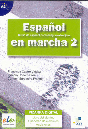 ESPAÑOL EN MARCHA 2. PIZARRA DIGITAL: LIBRO DEL ALUMNO. CUADERNO DE EJERCICIOS. AUDICIONES (CD-ROM)