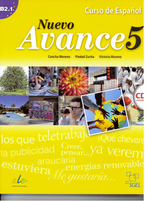 NUEVO AVANCE, 5. NIVEL B2.1. LIBRO DEL ALUMNO. CURSO DE ESPAÑOL (+ CD)