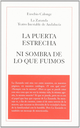LA PUERTA ESTRECHA. NI SOMBRA DE LO QUE FUIMOS