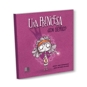 UNA PRINCESA ¿EN SERIO?