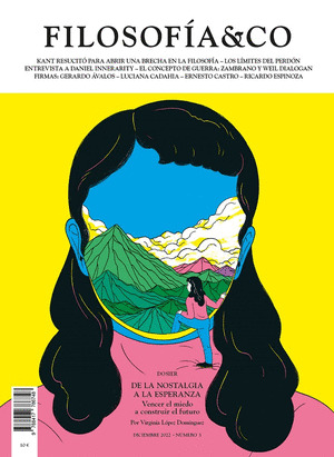 FILOSOFÍA & CO. Nº 3: DOSIER. DE LA NOSTALGIA A LA ESPERANZA