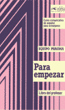 PARA EMPEZAR. LIBRO PROFESOR A Y B