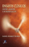 ENSAYOS CLINICOS. DISEÑO, ANALISIS E INTERPRETACIO