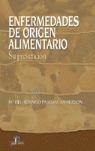 ENFERMEDADES DE ORIGEN ALIMENTARIO