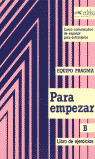 PARA EMPEZAR. PARTE B. LIBRO DE EJERCICIOS