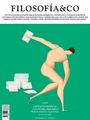 FILOSOFÍA&CO 6. DOSIER: CARTAS FILOSÓFICAS: ¿UN GÉNERO PERVERSO?