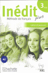 INEDIT PLUS, 3. CAHIER D'ACTIVITES. METHODE DE FRANÇAIS (FRANCES 3º ESO. CUADERNO)