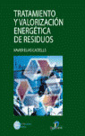 TRATAMIENTO Y VALORIZACIÓN ENERGETICA DE RESIDUOS