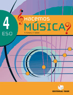 (08).HACEMOS MUSICA 4O.ESO (+CD)