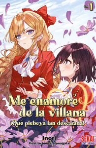 ME ENAMORÉ DE LA VILLANA: ÍQUÉ PLEBEYA TAN DESCARADA! 1
