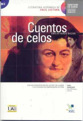 CUENTOS DE CELOS (CONTIENE CD AUDIO CON TEXTO ADAPTADO COMPLETO)
