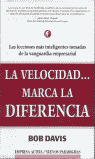 VELOCIDAD MARCA LA DIFERENCIA, LA