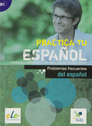 PRACTICA PROBLEMAS FRECUENTES DEL ESPAÑO