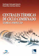 CENTRALES TERMICAS DE CICLO COMBINADO. TEORIA Y