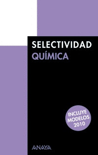 SELECTIVIDAD QUIMICA. PRUEBAS DE 2009