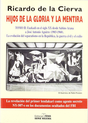 HIJOS DE LA GLORIA Y LA MENTIRA II