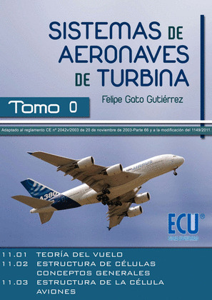SISTEMAS DE AERONAVES DE TURBINA. INTRODUCCIÓN