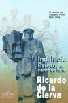INDALECIO PRIETO: EL CERCO DE LA FE