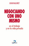 NEGOCIANDO CON UNO MISMO EN EL TRABAJO Y EN LA VIDA PRIVADA