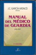 MANUAL DEL MEDICO DE GUARDIA. 2006-2007