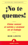 NO TE QUEMES
