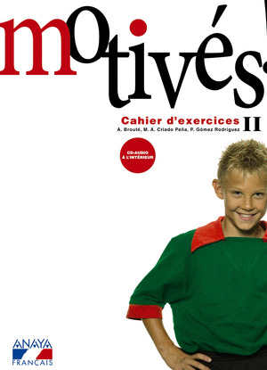 MOTIVÉS! CAHIER D'EXERCICES ET PORTFOLIO II.