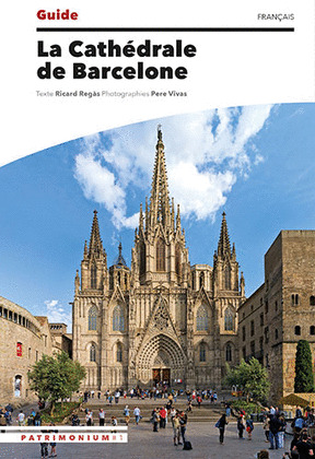 GUIDE DE LA CATHEDRALE DE BARCELONE