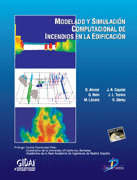 MODELADO Y SIMULACION COMPUTACIONAL DE INCENDIOS E