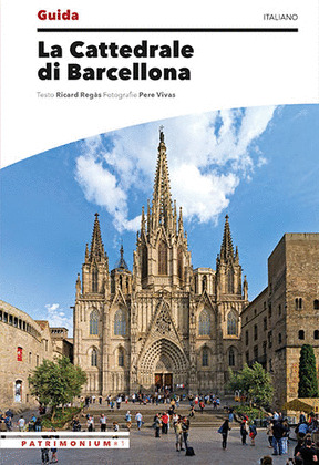 GUIDA DELLA CATTEDRALE DI BARCELLONA
