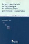 RESPONSABILIDAD CIVIL DE LOS PADRES POR LOS DAÑOS CAUSADOS POR MENORES E INCAPACITADOS, L A