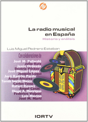 LA RADIO MUSICAL EN ESPAÑA HISTORIA Y ANALISIS