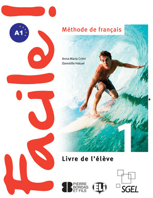 FACILE!, 1º ESO. LIBRO DEL ALUMNO. FRANCÉS